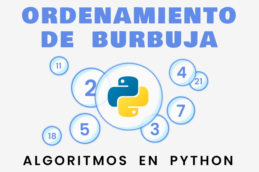 Ordenamiento de Burbuja en Python